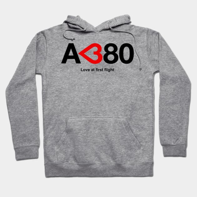 Airbus A380 - Love at First Flight Hoodie by SteveHClark